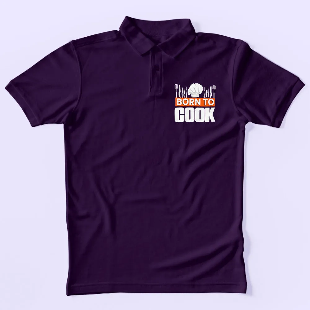 Born To Cook Polo T-Shirt